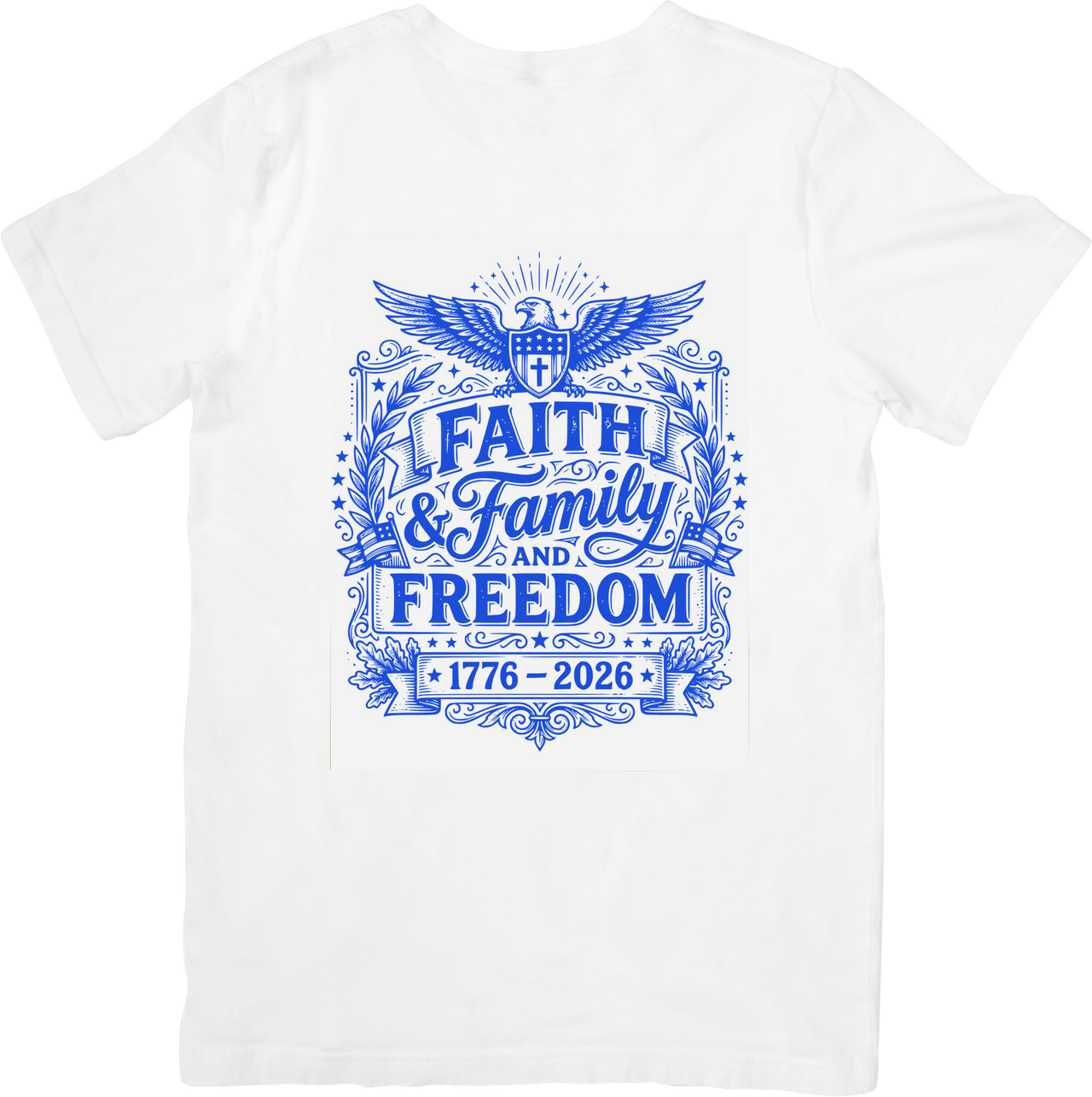 Faith Family and Freedom 1776 Eagle Patriotic Christian American Graphic Tee