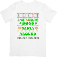 Thumbnail for Most Likely To Boss Santa Around Funny Christmas Graphic Tee Holiday Family Gift