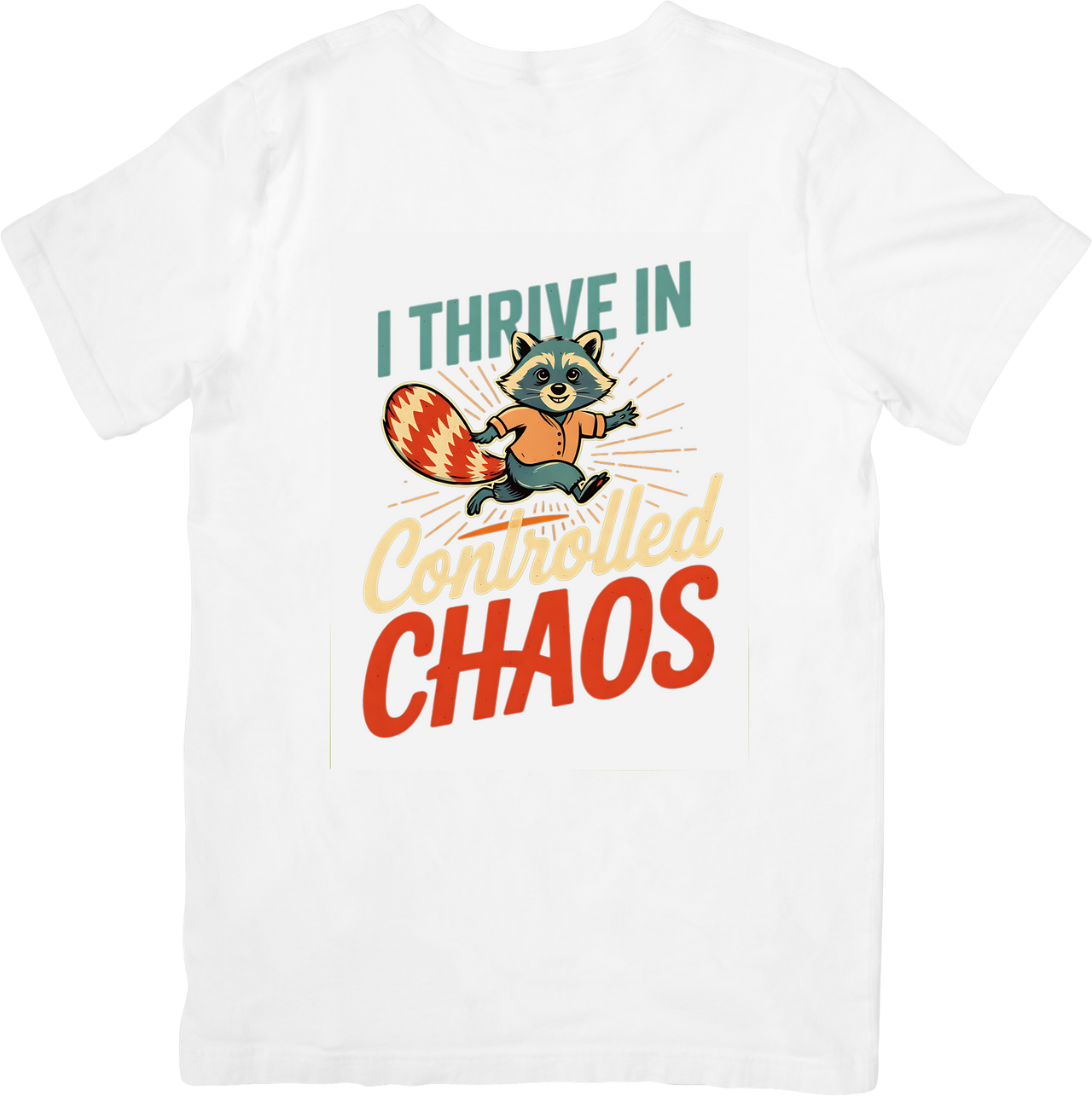 I Thrive In Controlled Chaos Raccoon Funny Retro Animal Quote Graphic Tee