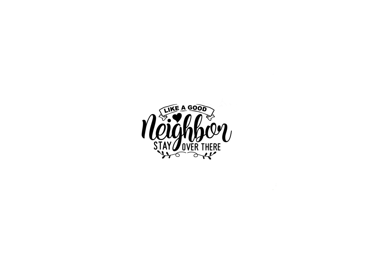 Like A Good Neighbor Stay Over There Throw Pillow | Funny Sarcastic Decorative Pillow | Humor Gift