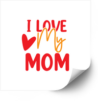 Thumbnail for I Love My Mom Cute Bold Heart Mothers Day Vinyl Sticker Decal
